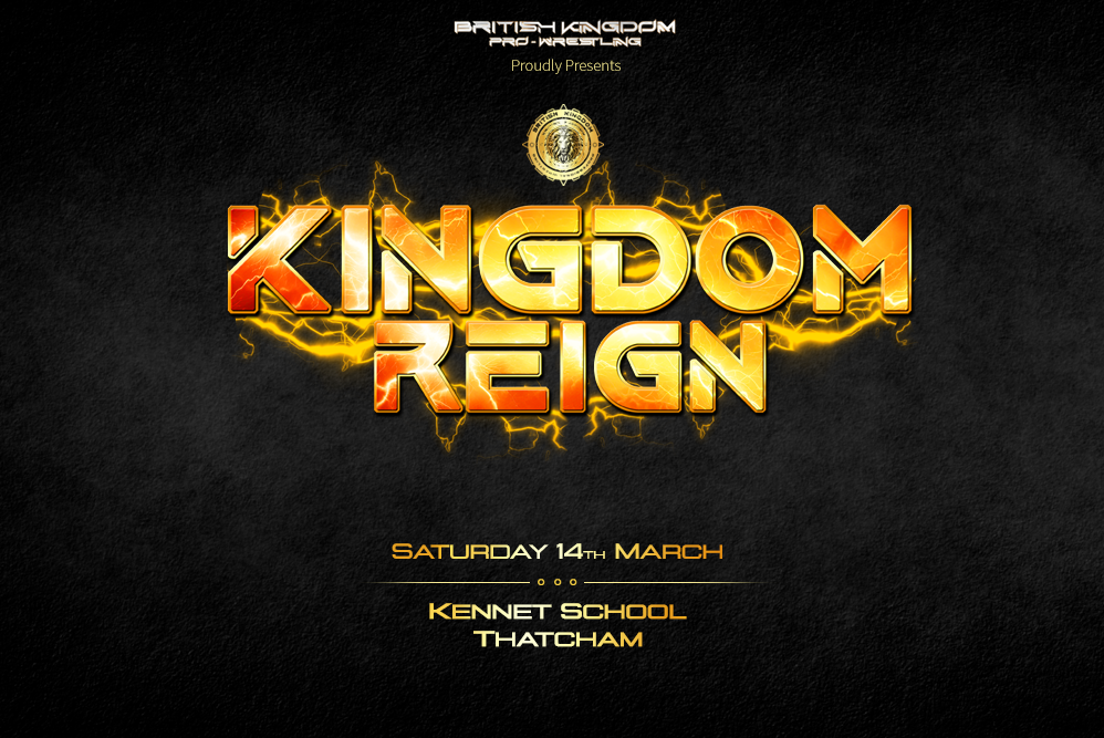 Kingdom Reign 2026 | Saturday 14th March 2026 | Kennet School Theatre | Thatcham